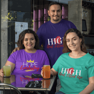 High and Lifted Up unisex T shirt trio